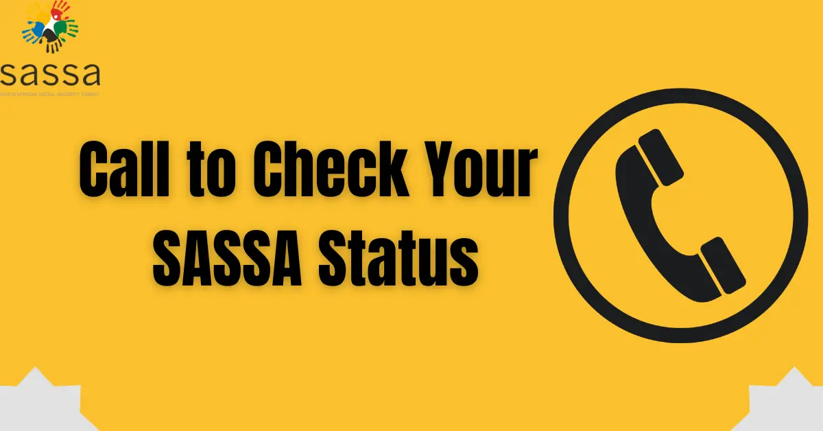 Call to Check Your SASSA Status