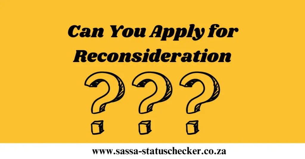 Can You Apply for Reconsideration