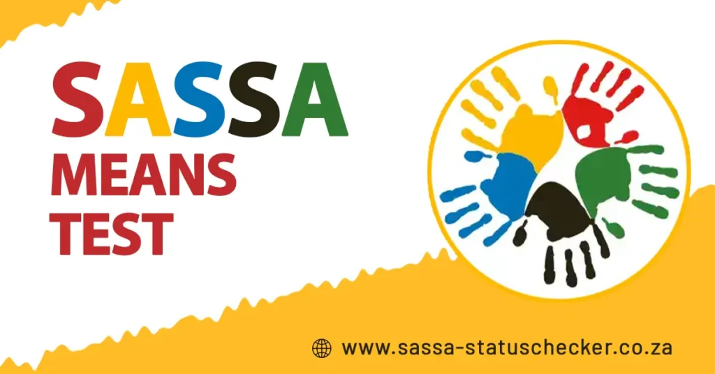 SASSA Means Test - A Detail Guide for Everyone [2024]