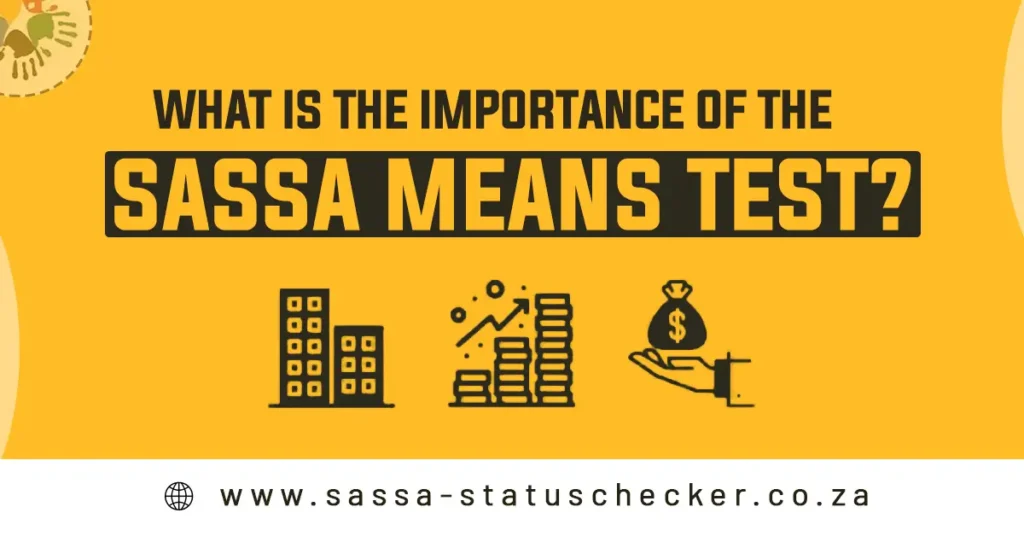 What is the Importance of the Sassa Means Test?