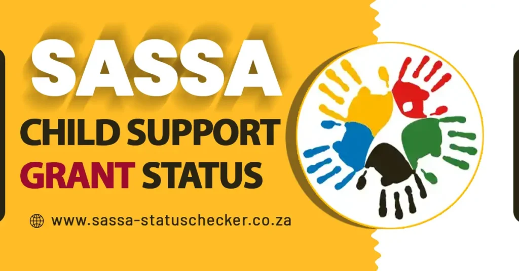 Check SASSA Child Support Grant Status