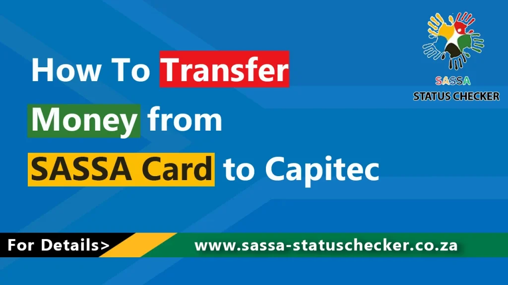 How To Transfer Money from SASSA Card to Capitec 1