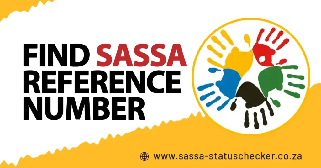 How to Find SASSA Reference Number?
