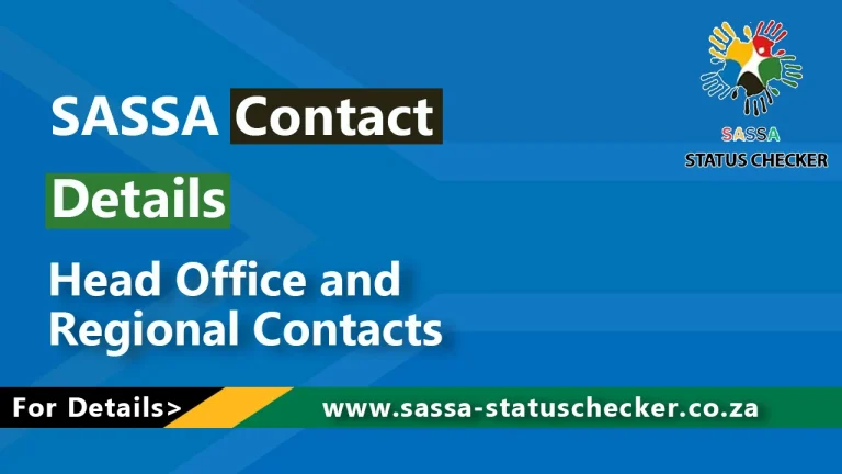 SASSA Contact Details: Head Office and Regional Contacts