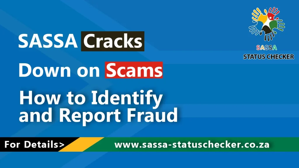 SASSA Cracks Down on Scams 1