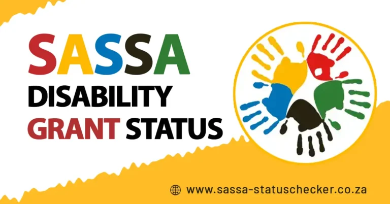 Check SASSA Disability Grant Status Online – Know Everything