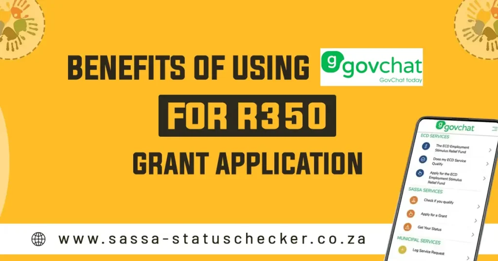 Benefits of Using GovChat for R350 Grant Application