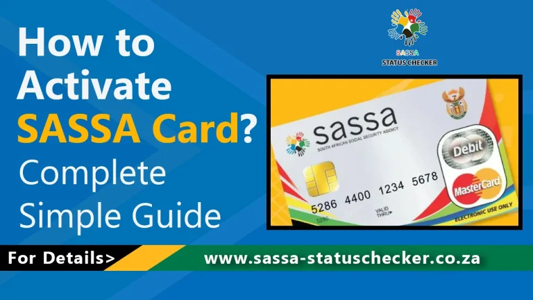 How to Activate SASSA Card? | Complete Simple Guide